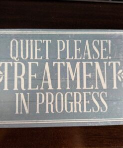 Treatment in progress sign - DEMO