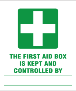 First aid box is kept and controlled by safety sign