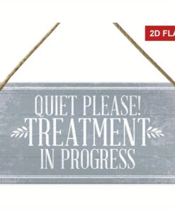 Treatment in progress sign | Design A